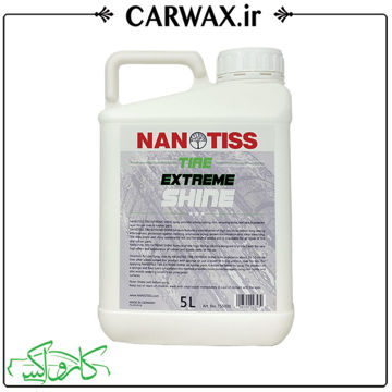 مایع 5 لیتری براق کننده و محافظ لاستیک خودرو نانوتیس Nanotiss Tire Extreme Shine